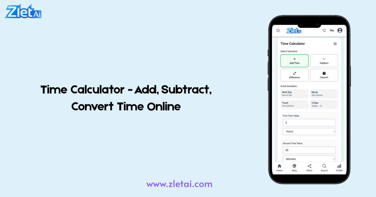 Time Calculator - Add, Subtract, Convert Time Online | ZletAI